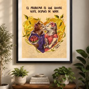 Print enmarcado   El problema es que quiero verte después de verte.